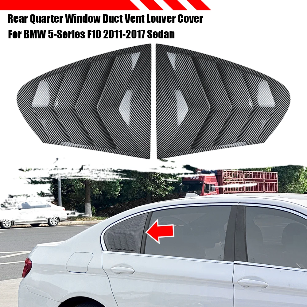 

1 Pair Add-On Tape-on Rear Window Quarter Glass Duct Louver Vent Covers For BMW 5-Series F10 2011-2017 4-Door Sedan