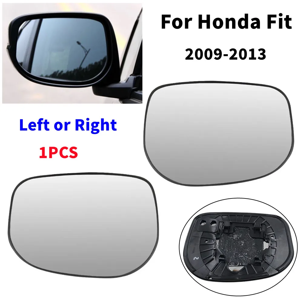 

1PCS For Honda Fit 2009-2013 Jazz 2011-2013 Left/Right Side Door Wing No Heated Mirror Glass Mirror Lens Car Accessories Part