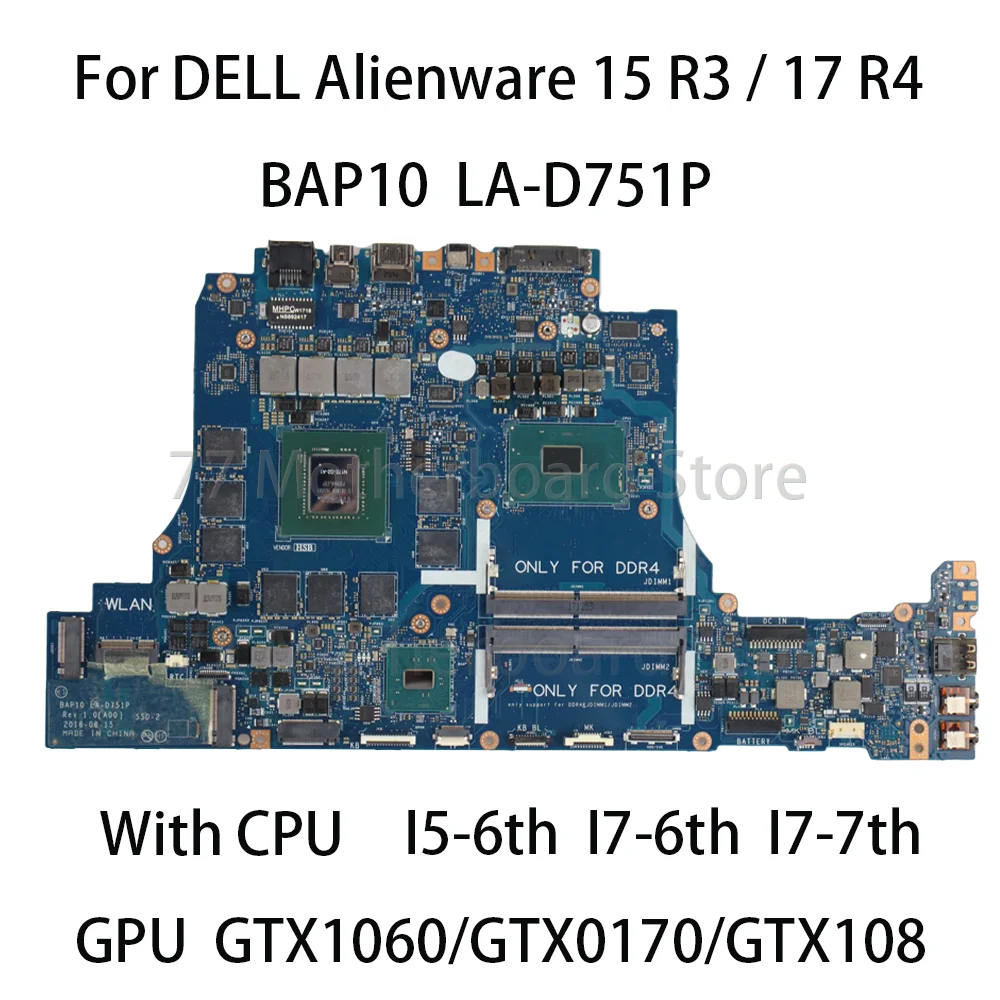 Laptop Motherboard For DELL Alienware 15 R3 17 R4 BAP10 LA-D751P With CPU I5-6300HQ I7-7700HQ GTX1060 GTX0170 GPU tested OK