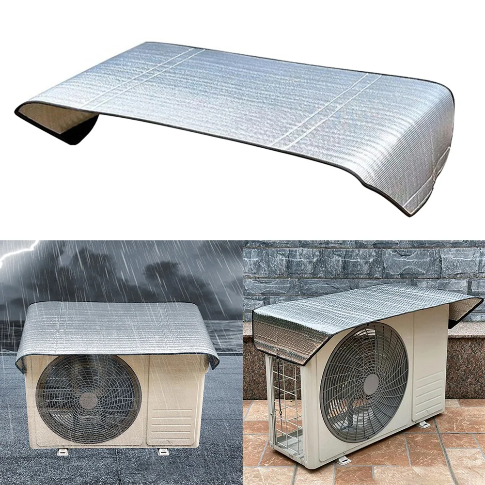 

Для наружного использования Крышка кондиционера Крышка наружного блока Алюминиевая фольга Воздушная крышка Комплексная защита блока Простая установка