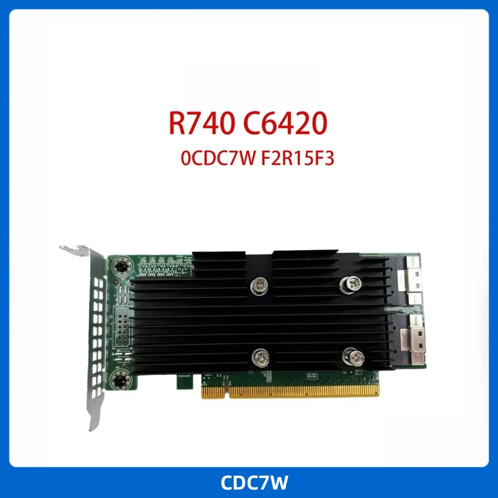 

Original for R740 C6420 R640 R940 PCIe SSD NVMe Expansion Card Low Profile U.2 Hard Drive 0CDC7W CDC7W Pass Through Card