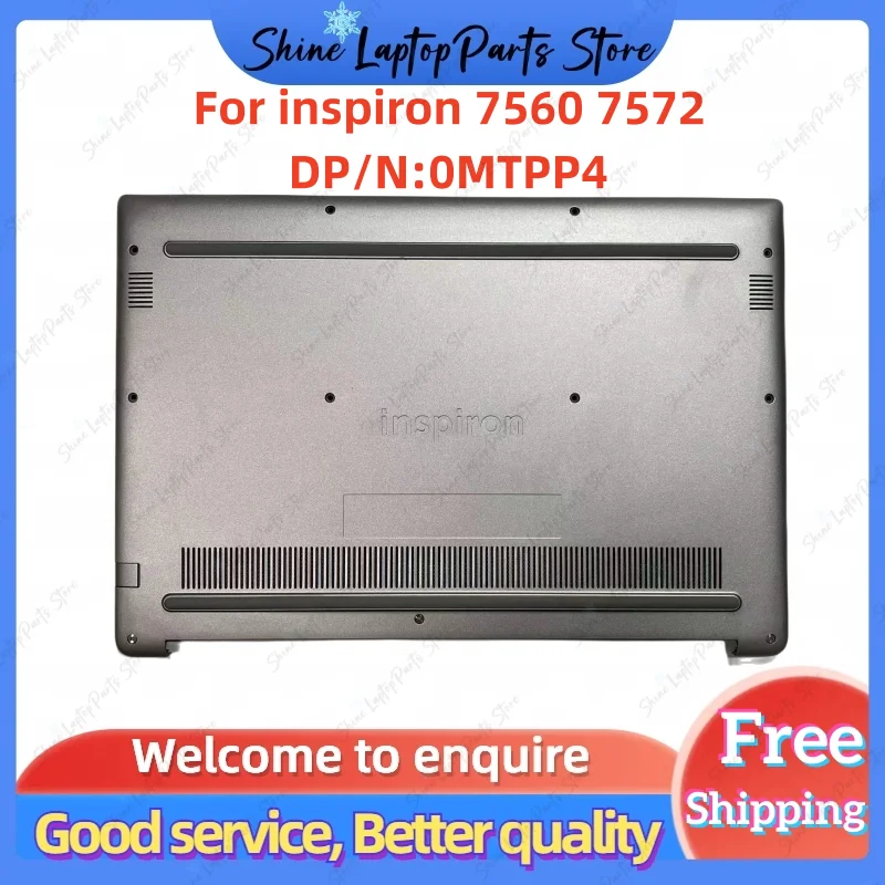 

For Dell Inspiron 15 7560 7572 Bottom cover case D Cover D Case 0MTPP4