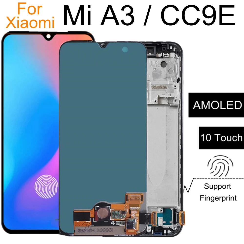 

6.01 AMOLED FOR XIAOMI Mi cc9E LCD Display Touch Screen With frame Digitizer Assembly Replacement FOR XIAOMI MI A3 Mia3 LCD