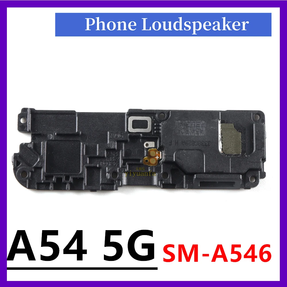 Loudspeaker For Samsung Galaxy A54 5G SM-A546B A546 A546U Loud Speaker Buzzer Ringer Replacement