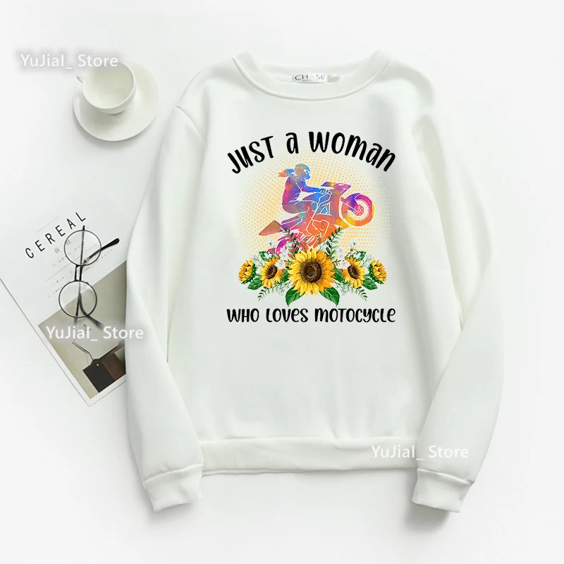 

2022 New Just A Women Who Loves Motocycle Graphic Print Sweatshirt Femme Funny Cool Hoodies Harajuku Kawaii Clothes Jumper Coat