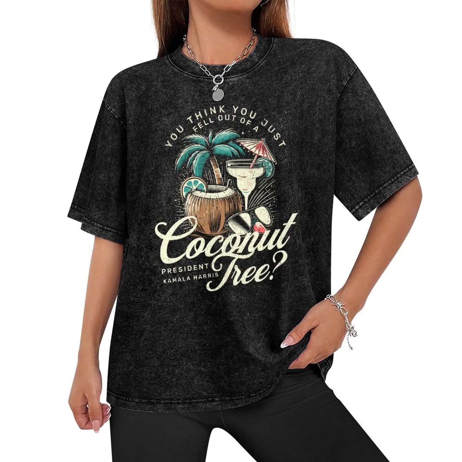 Kamala Harris Coconut Tree You Think You Just Fell Out of a Coconut Tree? T-Shirt baggy shirts mens graphic t-shirts