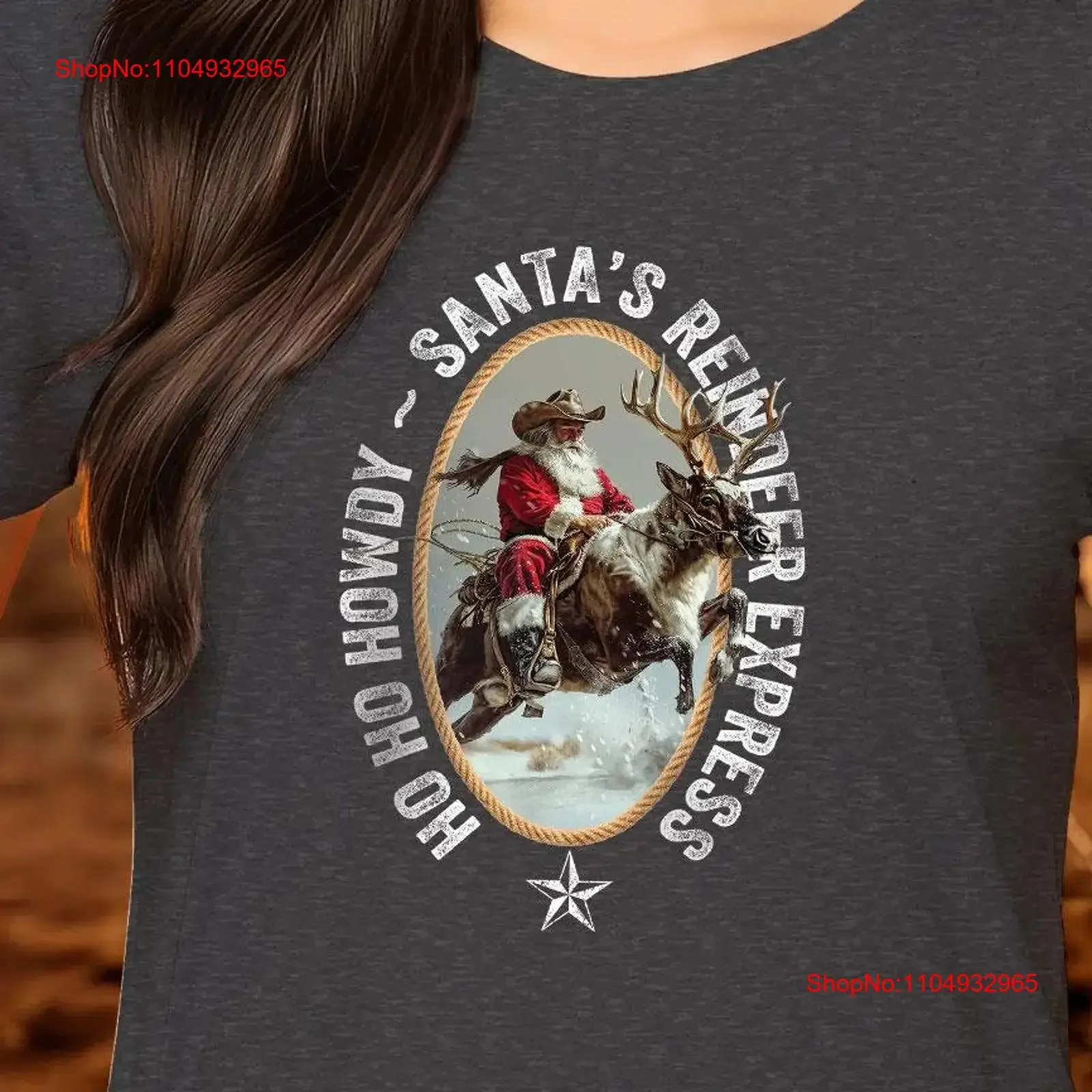 

Western Christmas Cowboy Santa T Shirt Ho Howdy s Reindeer Express Perfect For The Cowgirl or Country Lover In Your Life
