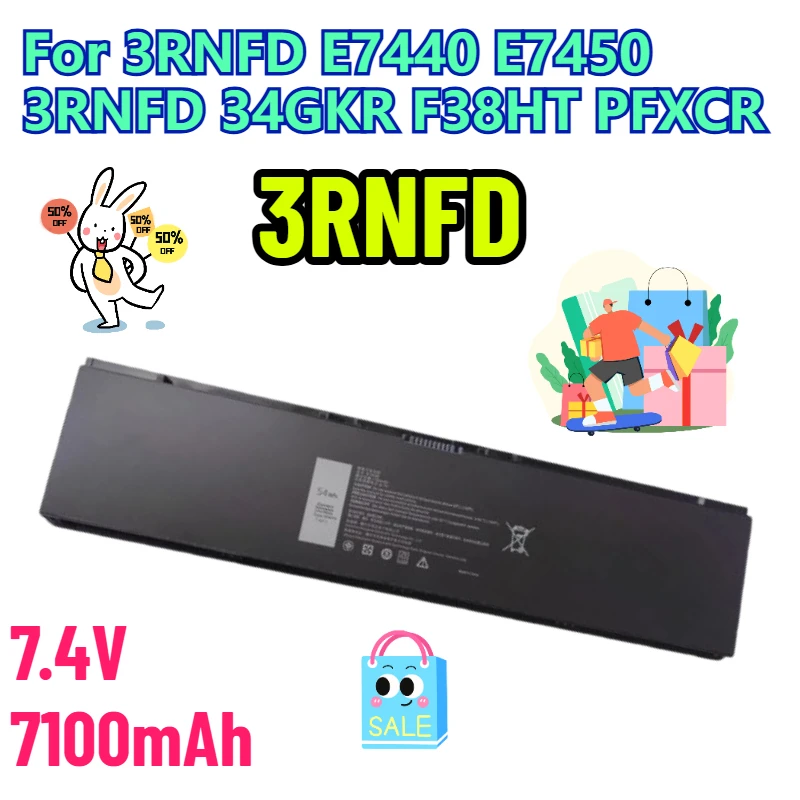 

New 7.4V 7100mAh Laptop Battery for 3RNFD E7440 E7450 3RNFD 34GKR F38HT PFXCR