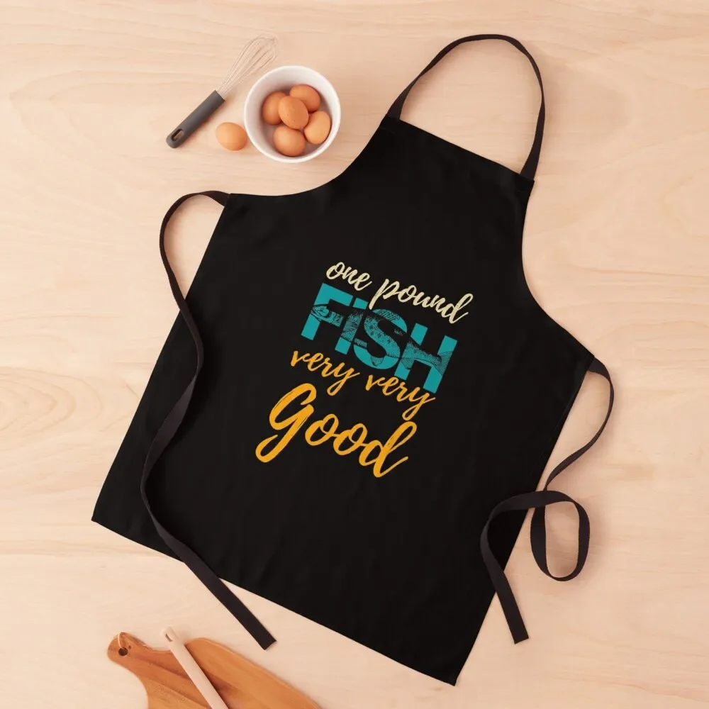 

Fishing One Pound Fish Funny Fishing Lover Fisher Apron Waterproof Kitchen For Women Custom women's work kitchen woman Apron