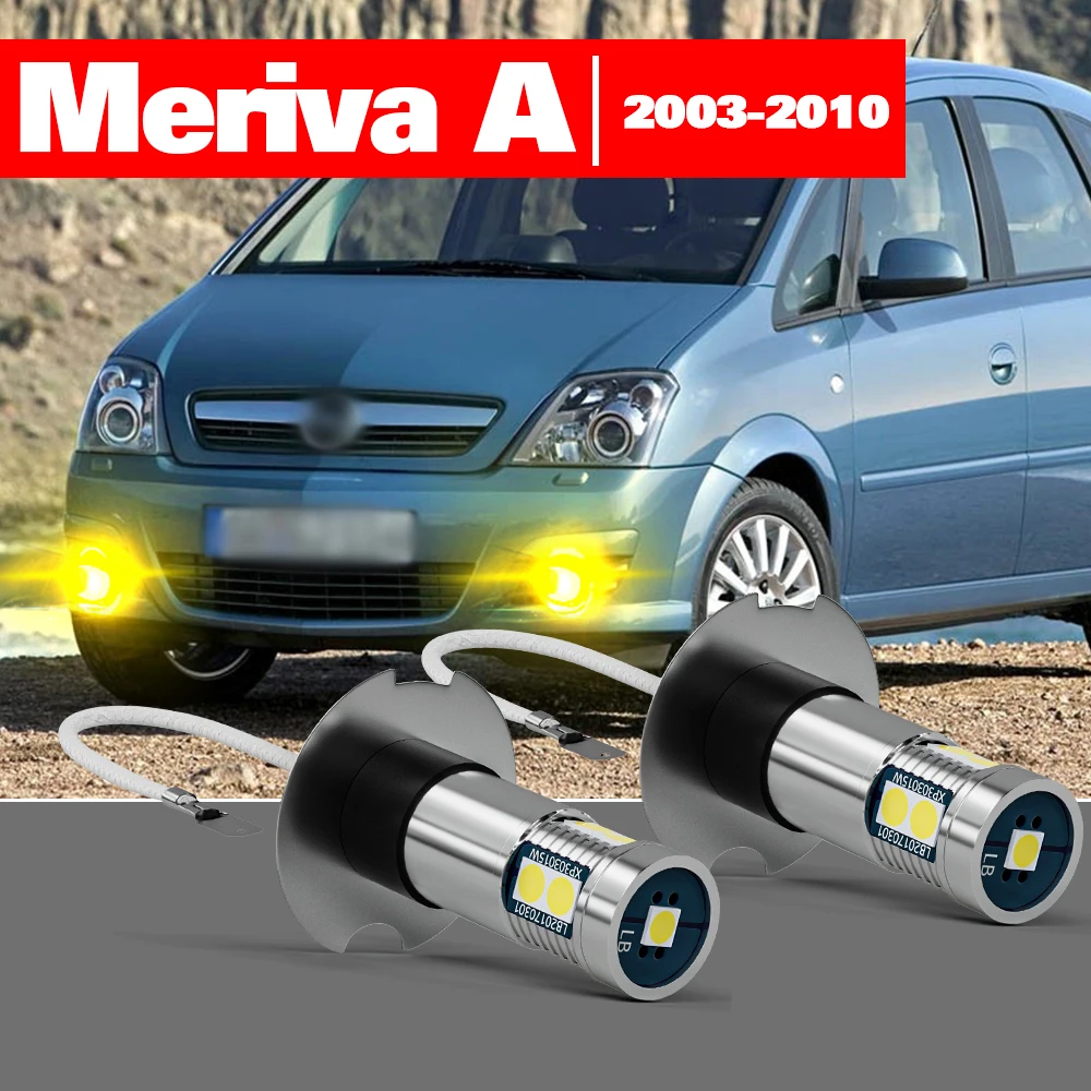 

For Opel Meriva A 2003-2010 2pcs LED Fog Light Accessories 2004 2005 2006 2007 2008 2009