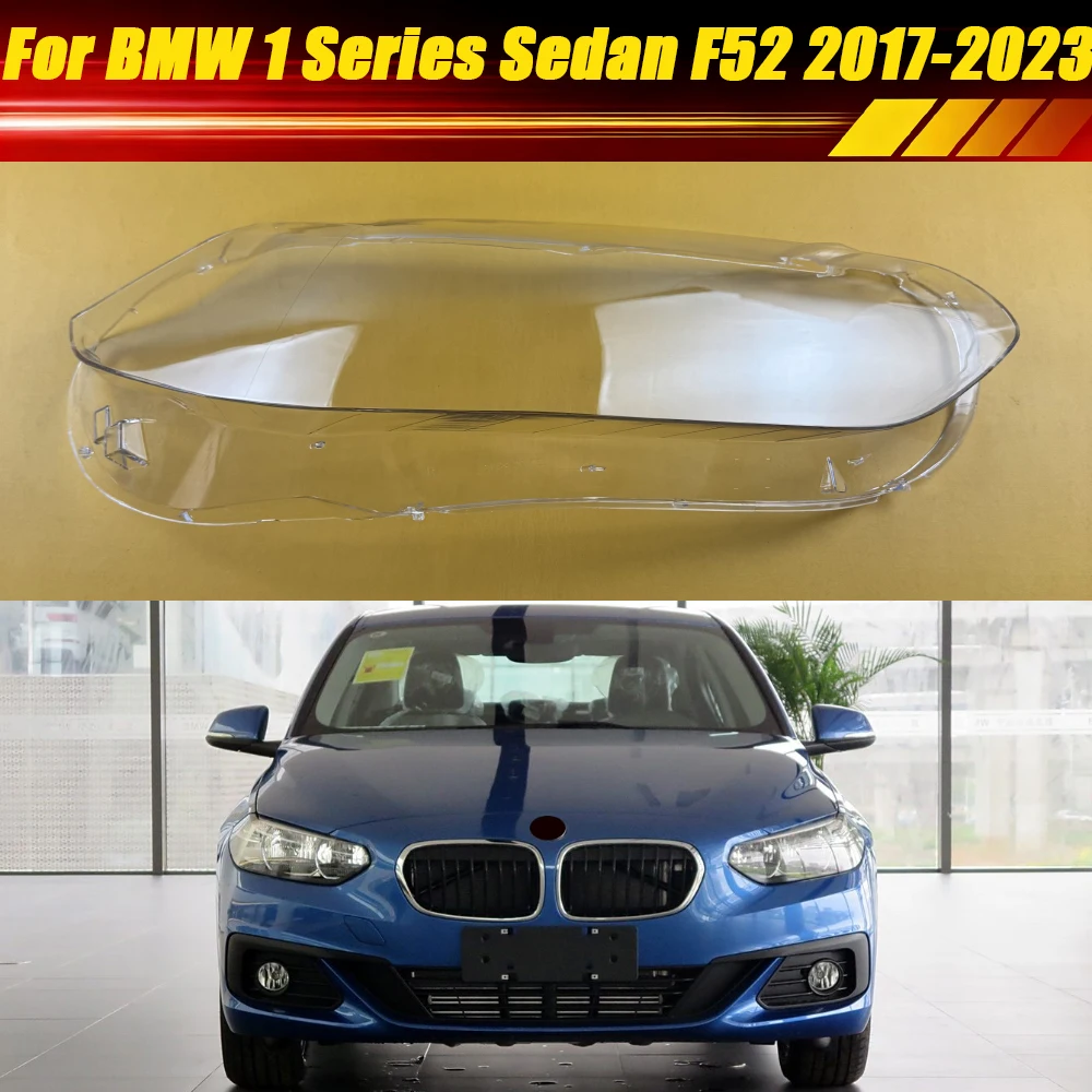 

For BMW 1 Series Sedan F52 2017-2023 Car Front Housing Headlight Cover Transparent Lampshade Lamp Lens Headlamp Shell Plexiglass