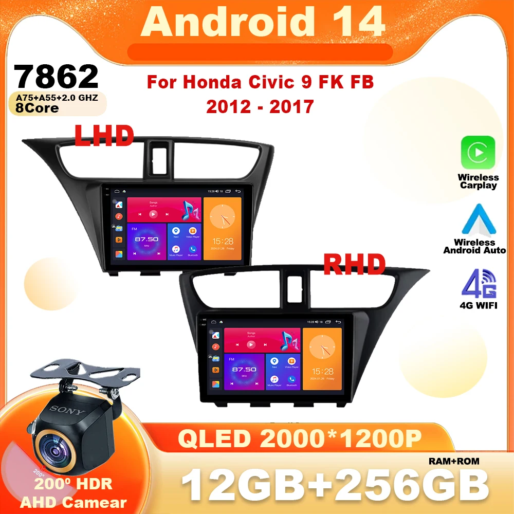 

For Honda Civic 9 FK FB 2012 - 2017 Android 14 Video Player Radio Head Unit Navigation Multimedia Stereo BT Carplay No 2din DVD