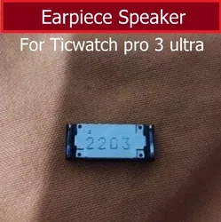 Watch Earpiece Speaker For Ticwatch Pro 3 Ultra Earphone Ear Piece Watch Sound Receiver Replacement Repair Parts