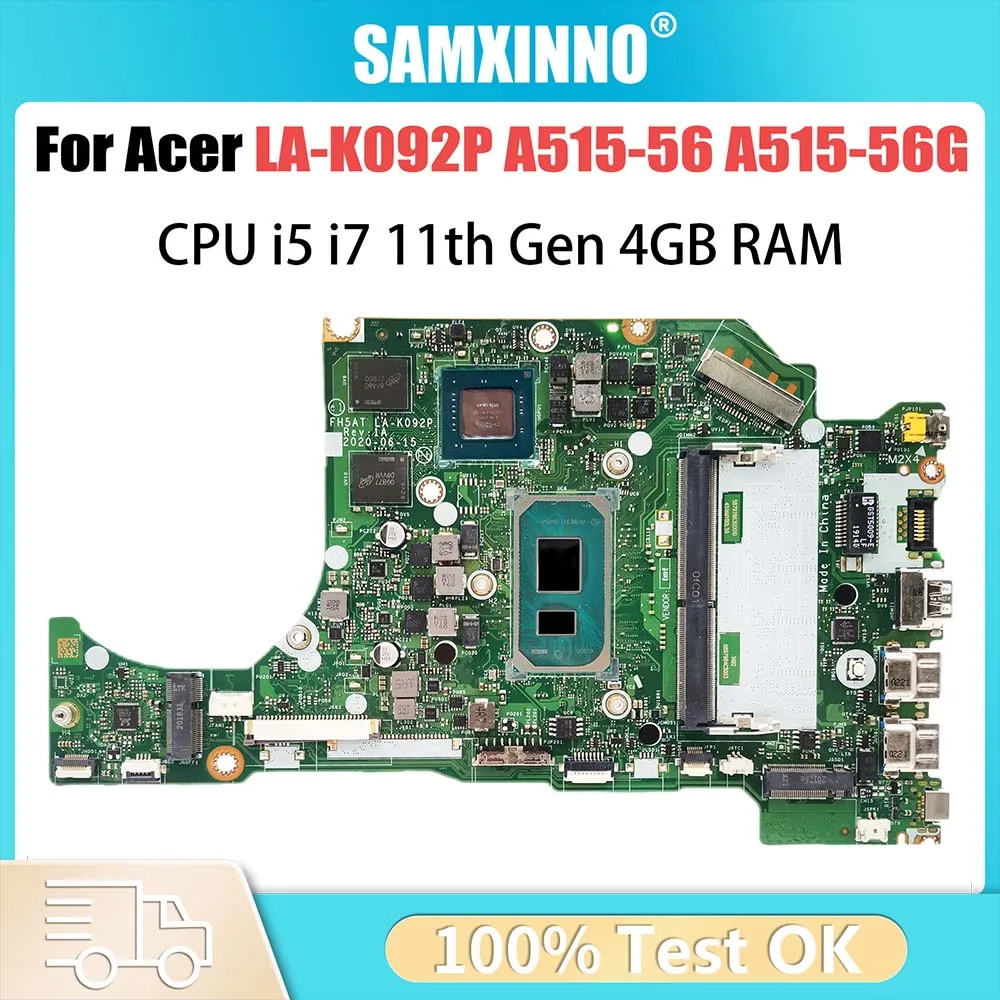 

Computer Mainboard For Acer Aspire A515-56 A515-56G LA-K092P Laptop Motherboard NBAAP11004 i7-1165G7 CPU MX350-2G GPU 4GB RAM