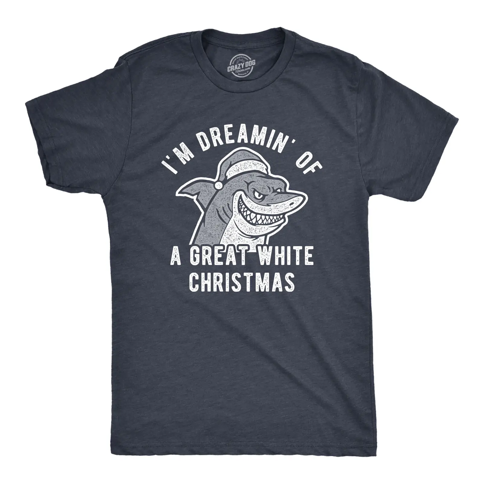 

Mens I'm Dreamin' Of A Great White Christmas Tshirt Funny Holiday Shark Graphic