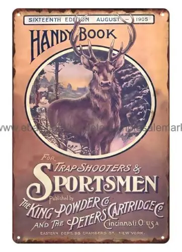 1905 deer trap shooters sportsman King powder Peters cartridgemetal tin sign