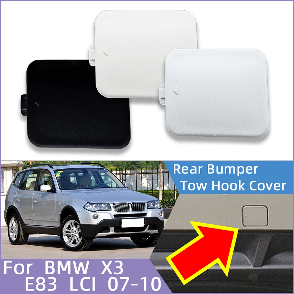 

Car Accessories For Bmw X3 E83 LCI Ordinady Version 2007-2010 Rear Bumper Tow Hook Cover Cap Towing Hauling Trailer Lid Trim