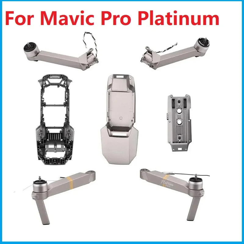 Original para Mavic Pro Platinum cuerpo Shell Motor brazo izquierdo/derecho brazo delantero/trasero y carcasa superior/inferior/marco medio