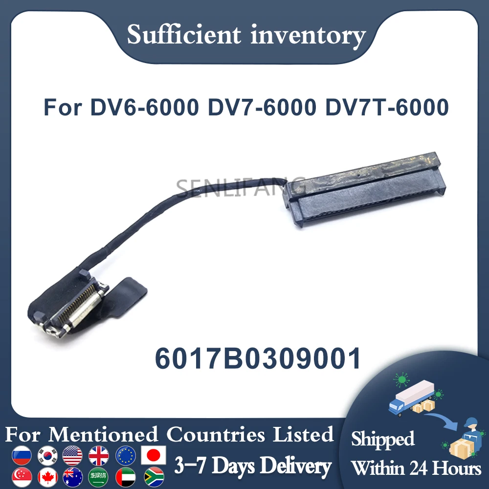 

Well Tested 1PCS cable For HP pavilion DV6-6000 DV7-6000 DV7T-6000 laptop SATA Hard Drive 6017b0309001 HDD SSD Replacement wire