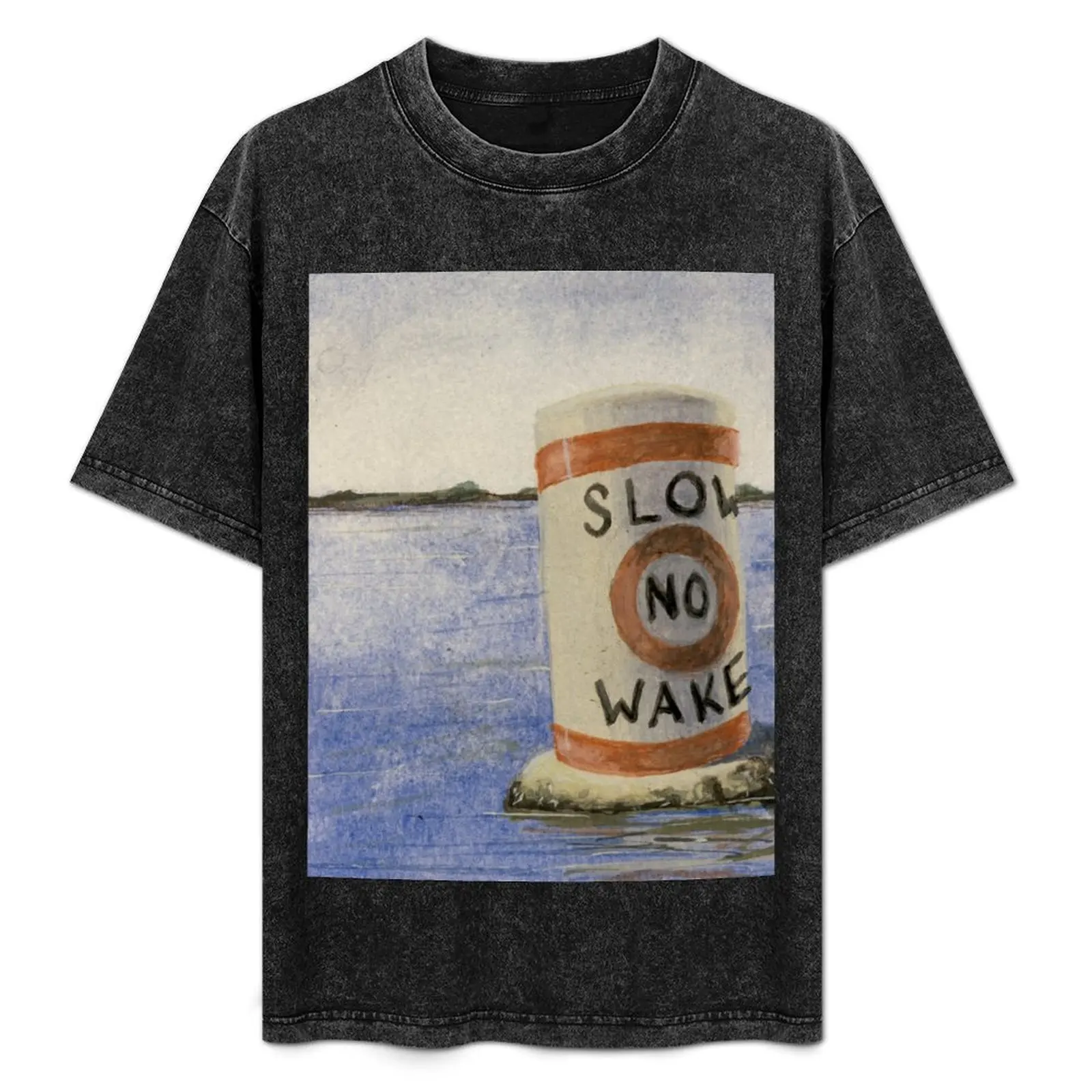 

Slow No Wake Buoy T-Shirt man t shirt summer men t shirt cotton 100% man t shirt heavy cotton printed shirts for man T-Shirt