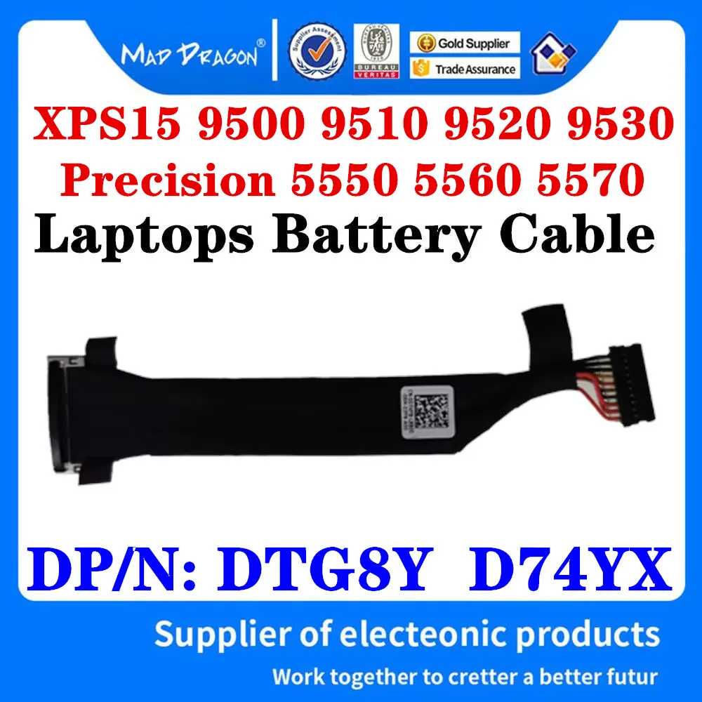 DTG8Y 0DTG8Y 0D74YX D74YX For Dell XPS15 9500 9510 9520 9530 Precision 5550 5560 5570 GDP51 Replacement Laptops Battery Cable