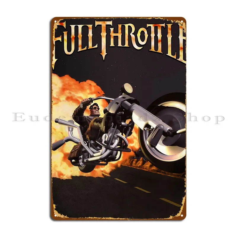 Full Throttle Metal Plaque Poster Design Design Wall Cave Decoration Cinema Tin Sign Poster