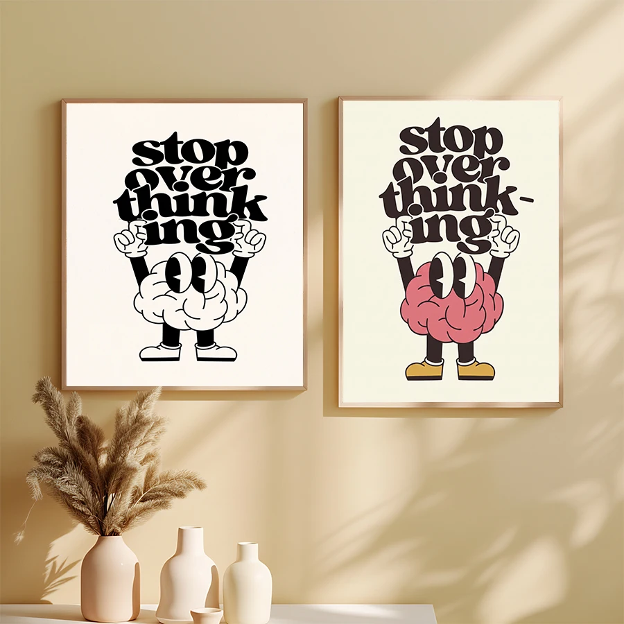 Cartoon Brain Wall Art Poster Stop Over Thinking Motivational Quote Print Canvas for Bedroom Dorm Office Home Decoration Gift