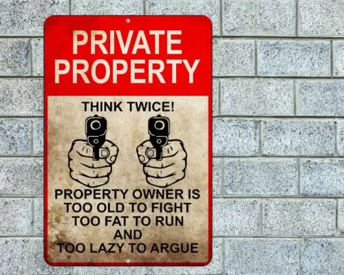 Private Property Think Twice Funny Trespassing Sign Aluminum Metal 8