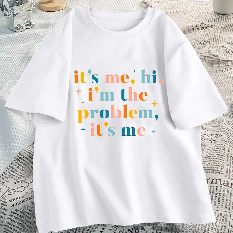 It's Me Hi I'm The Problem T Shirt Women Streetwear Cotton Graphic T Shirts Midnights Song T-shirt Short Sleeve Female Clothing