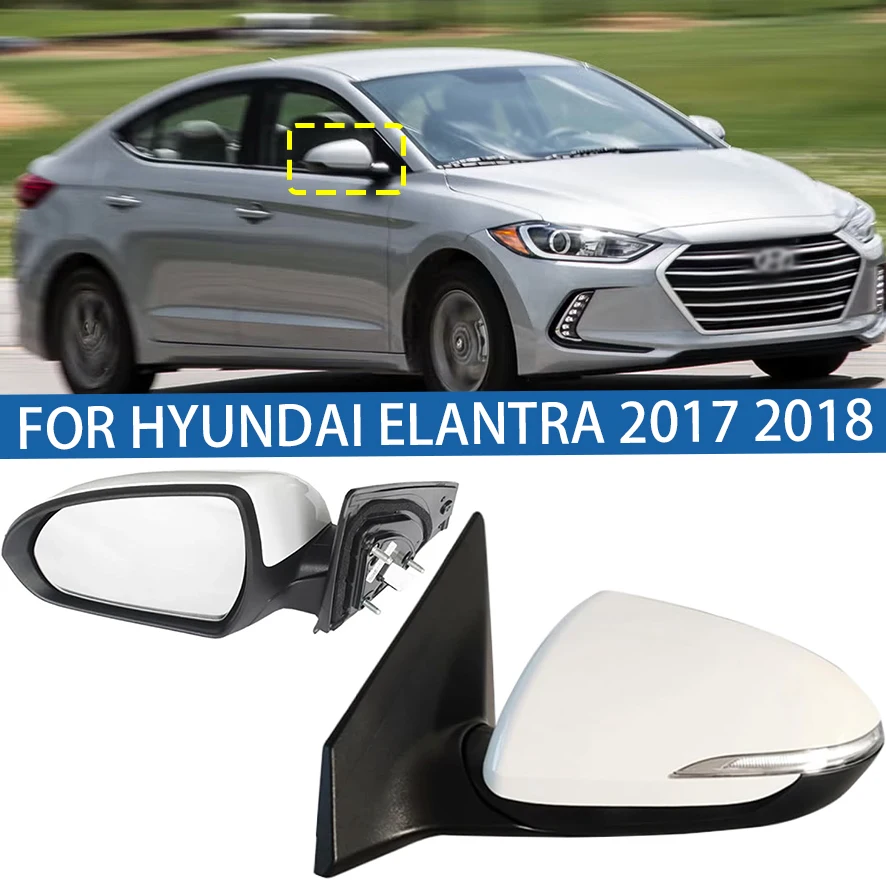 

For Hyundai Elantra 2017 2018 Car Rearview Mirror Assembly Accessories Auto Side Mirror Reflector Led Turn Signal Lights