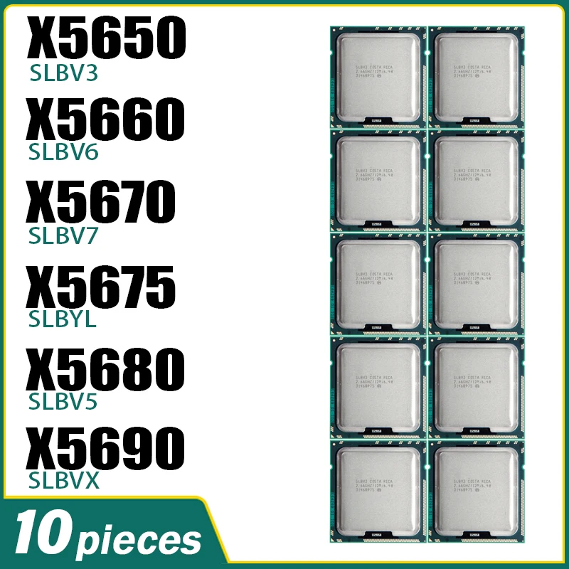 10pcs X5650 X5660 X5670 X5675 X5680 X5690 LGA 1366