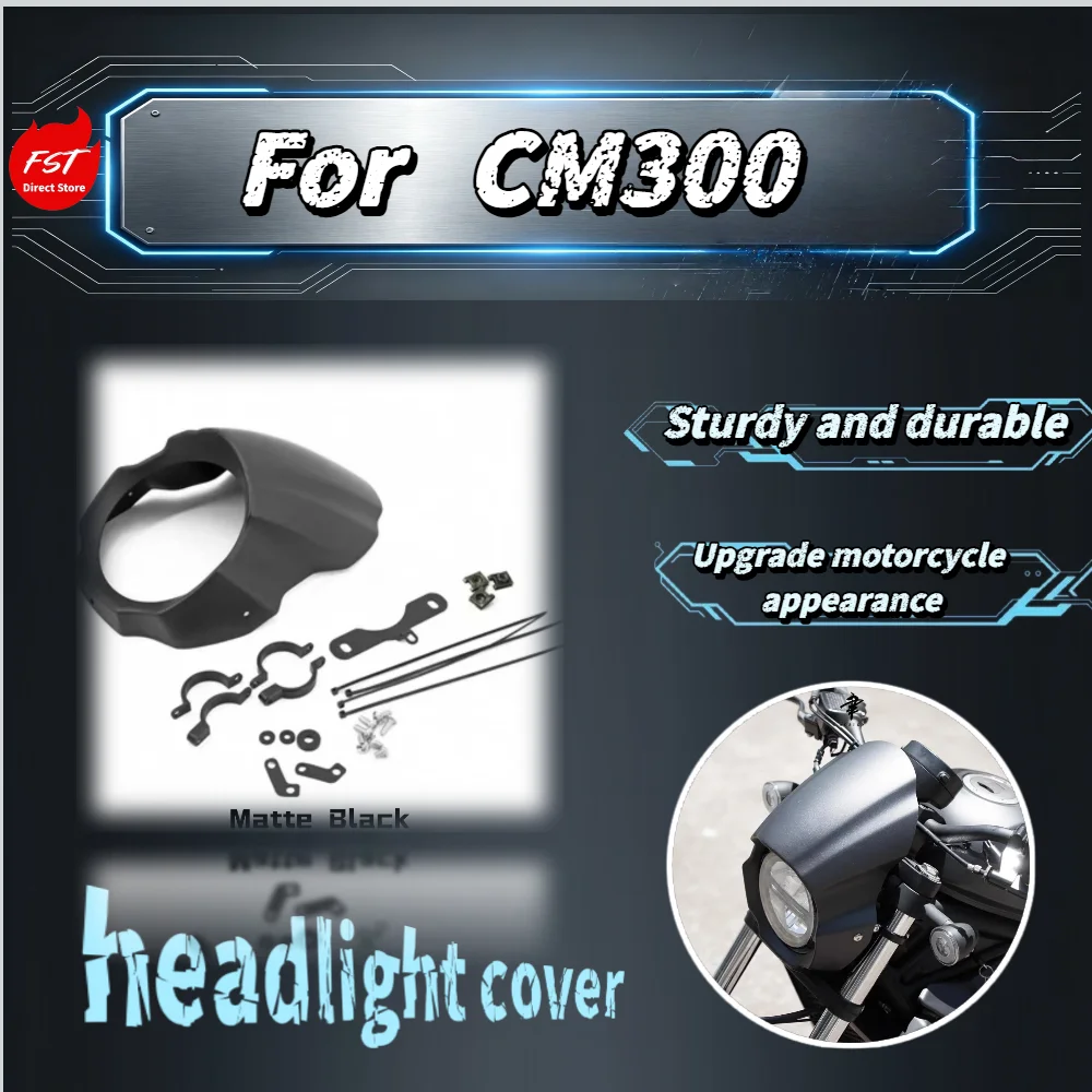 

For CM300 Special Shape Headlight Fairing Cowl Mask No Drill Windscreen Deflector Mod Parts
