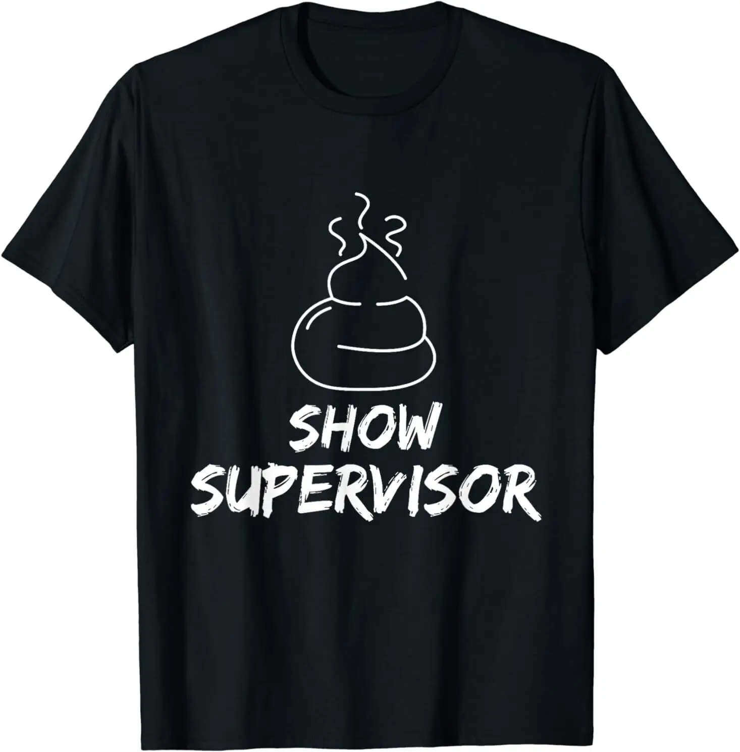 NEW LIMITED Cool Show Supervisor Hilarious Vintage Gift Idea Tee T-Shirt