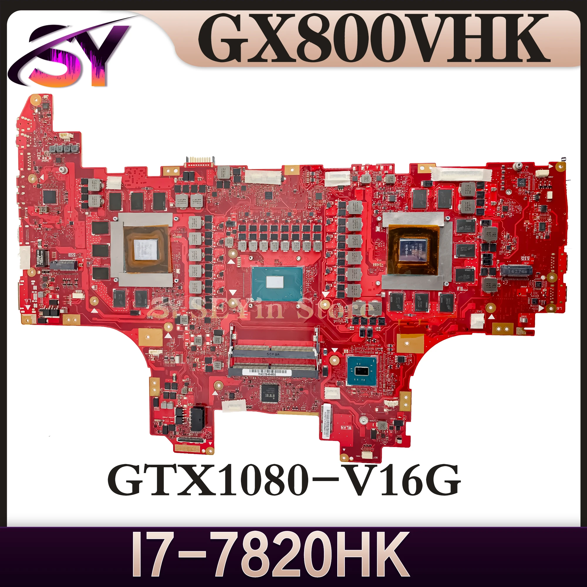 

GX800V Mainboard For ASUS ROG GX800 GX800VH GX800VHK Laptop Motherboard 16GB-RAM I7-7820HK GTX1080/16G