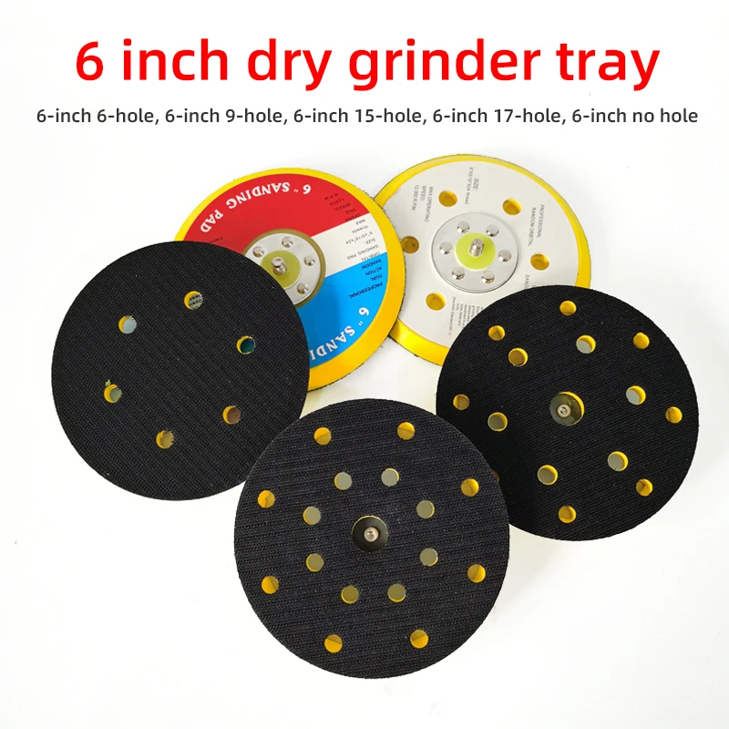 

Pneumatic Dry Grinder Tray 6 Inch 6/9/15/17 Hole Sander Tray Base Grinder Round Self-adhesive Disc 150mm