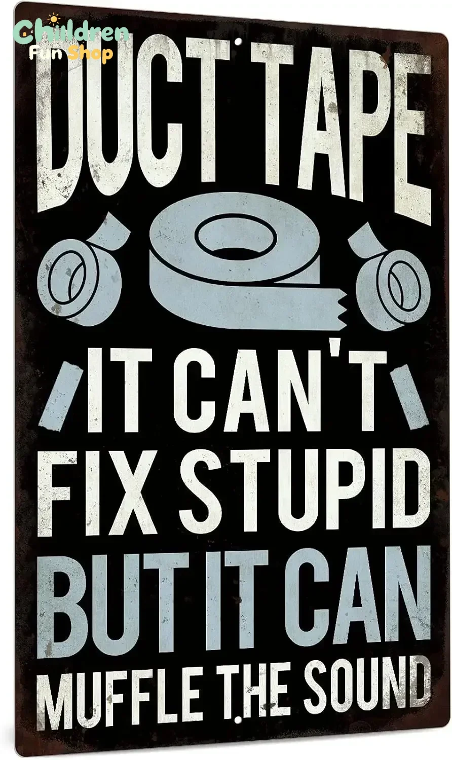 Putuo Decor Funny Sarcastic Metal Sign, Man Cave Bar Decor, Duct Tape It Cant Fix Stupid But It Can Muffle the Sound, es-Alum