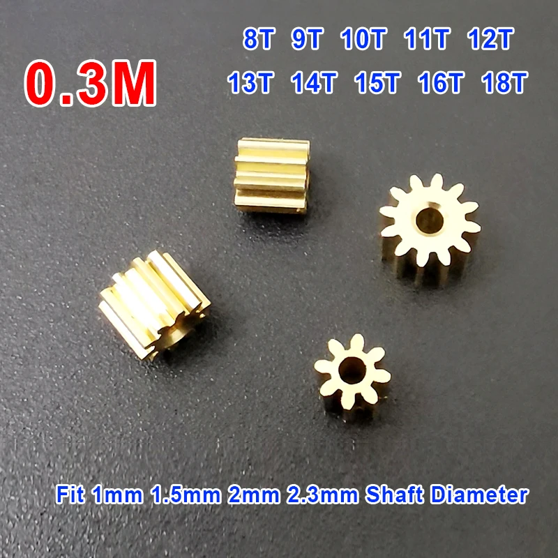 0.3M Modulus 8T 9T 10T 11T 12T 13T 14T 15T 16T 18T Teeth Metal Copper Gear Motor Spindle Gearwheel Fit 1mm 1.5mm 2mm Shaft