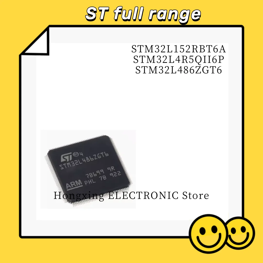 STM32L152RBT6A STM32L4R5QII6P STM32L486ZGT6