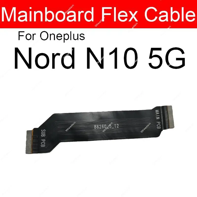 LCD Display Mainboard Flex Cable For Oneplus One Plus 8 9 Pro 8T 9R Nord Nord N10 5G Motherboard MainBoard Connector Cable