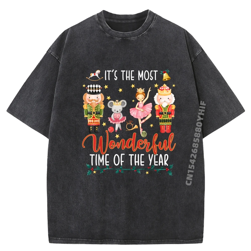 

It The Most Wonderful Time Of The Year Nutcracker Ballet Graphic Tees Men Trend Washed Short Sleeve Tee