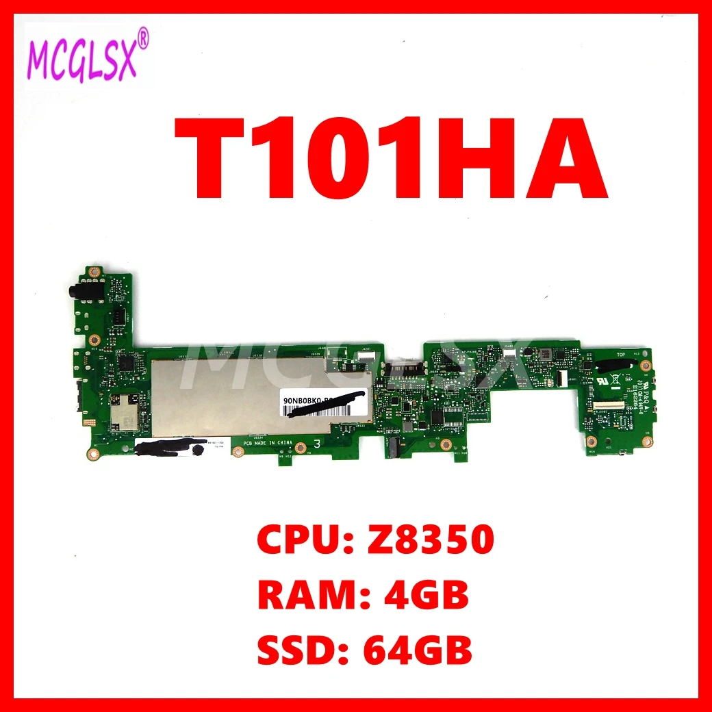 T101HA  Mainboard For ASUS T101H T101HA  Laptop Motherboard with 4GB RAM 64G SSD Z8350 CPU 100% Tested OK