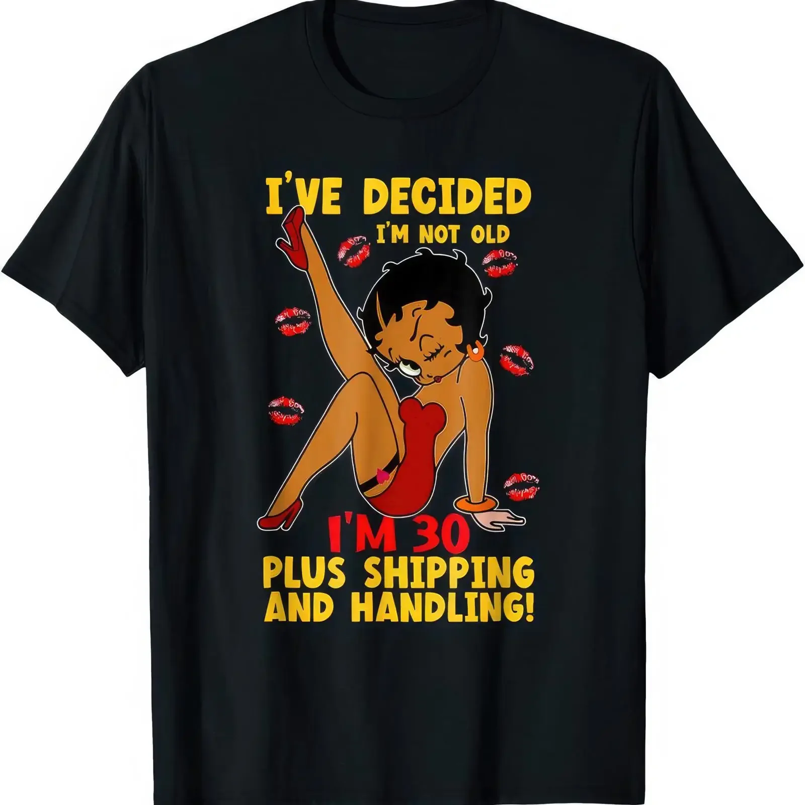 I've Decided I'm Not Old 30 Plus Shipping And Handling Funny Joke Humor T Shirt vintage Washed Casual Stretched Slightly