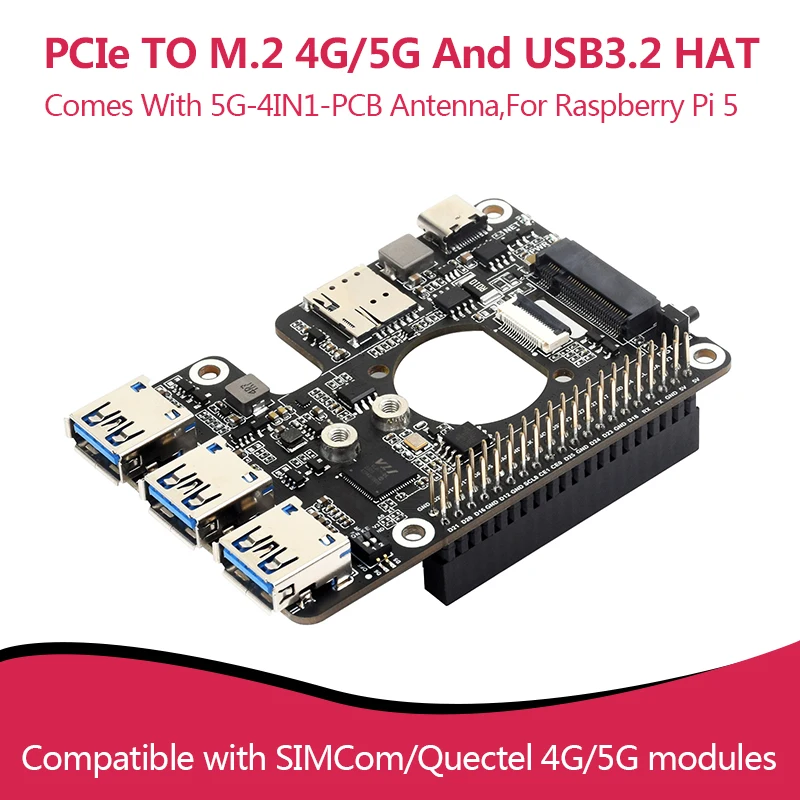 PCIe TO M.2 4G/5G And USB3.2 HAT with 5G-4IN1-PCB Antenna for Raspberry Pi 5 Compatible with SIMCom/ Quectel 4G/5G Modules