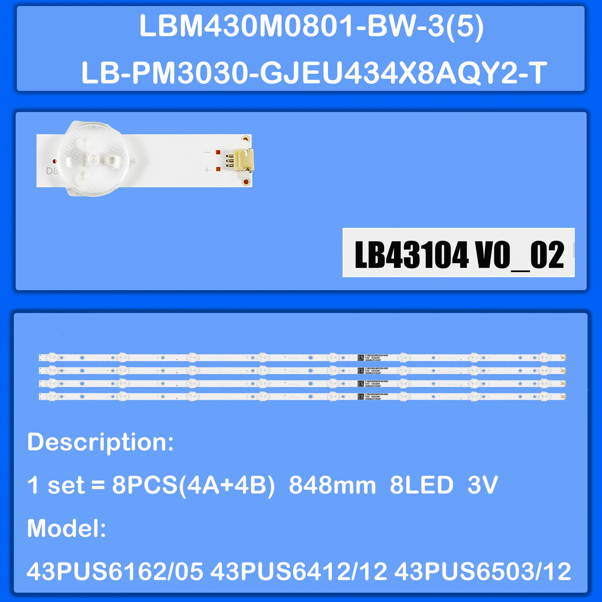 LED BackLight Strip For 43PUS6523/12 43PUS6723/12 43PFS4132/12 43PUS6503/62 43PUS6272/05 43PUS6814/12 43PUS6162/05 43PUS6703/12