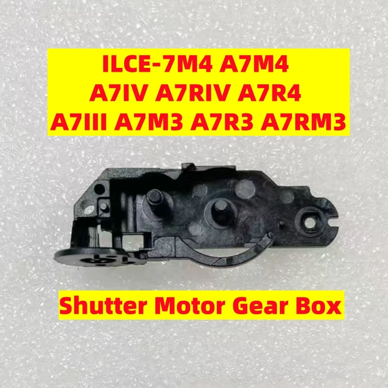 NEW For Sony ILCE-7M4 A7M4 A7IV A7RIV A7R4 A7III A7M3 A7R3 A7RM3 Shutter Motor Gear Chamber Box Digital Camera Repair Parts