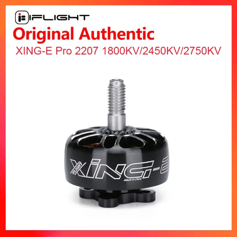 

4 шт. iFlight XING-E Pro 2207 1800KV 2450KV 2750KV бесщеточный двигатель 2 ~ 6S Lipo 5 мм полый вал для 5 ~ 6 дюймов дронов для фристайла