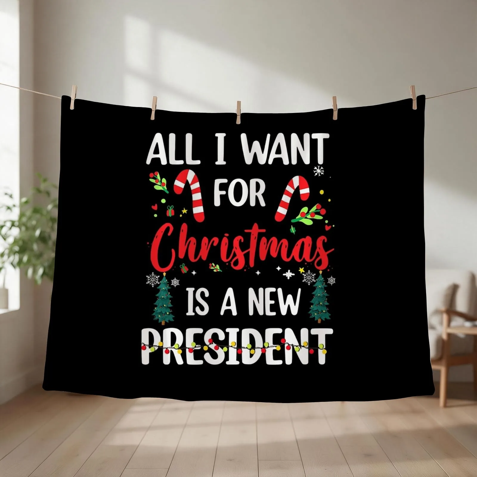 All I Want For Christmas Is A New President Xmas Throw Blanket couch cozy soft plush fuzzy picnic outdoor blanket