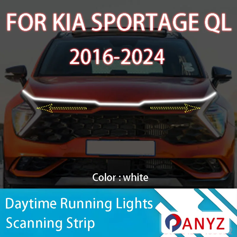 

ДЛЯ Kia SPORTAGE QL 2016-2024 Новое обновление светодиодных дневных ходовых огней сканирования капота автомобиля DRL направляющая декоративная лампа окружающего света 12 В
