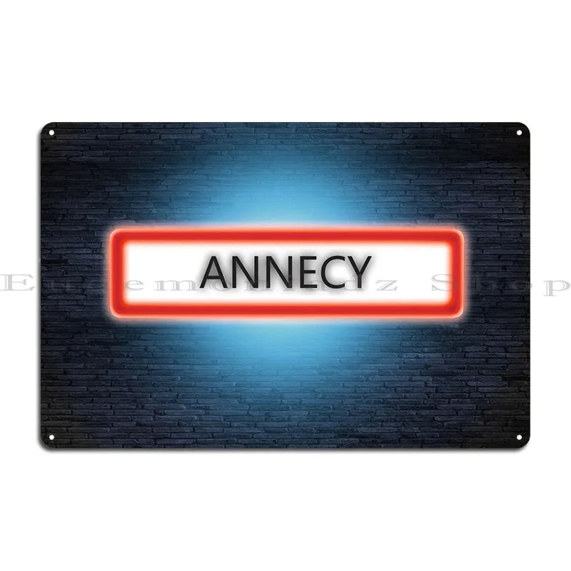 ANNECY Metal Sign Home Wall Mural Wall Cave Pub Designing Tin Sign Poster