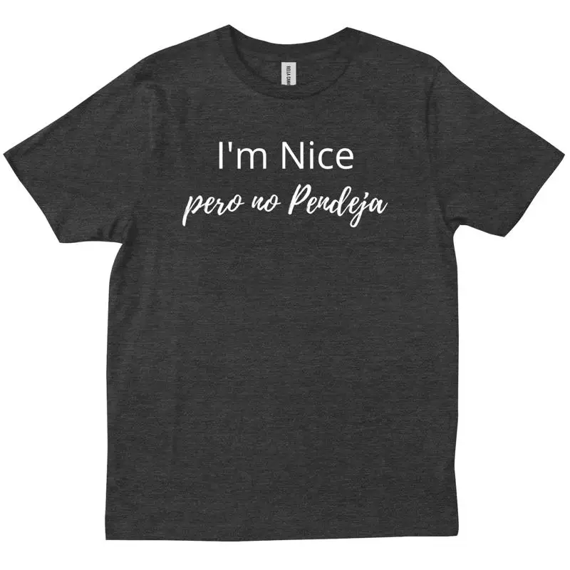 Bonita camiseta feminista divertida de Pero No Pendeja Latina Pride Chula Feminismo